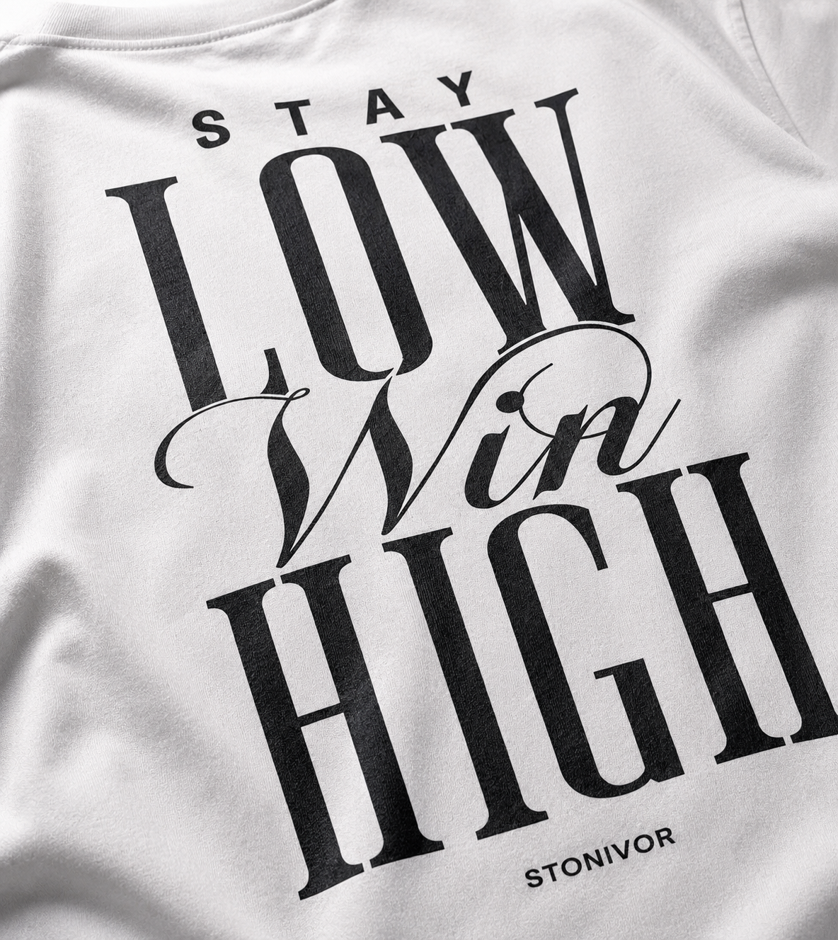 Stay Low Win High Tee ' White